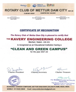 Rotary Club of Mettur Dam City recognized our institution for having Clean and Green campus in the year of 2021-2022.